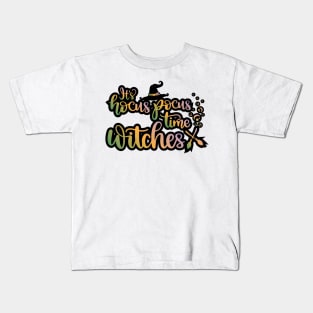 It's hocus pocus time witches Kids T-Shirt